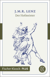 Buchcover von Der Hofmeister: Eine Komödie von Jakob Michael Reinhold Lenz