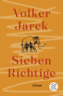 Buchcover von Sieben Richtige: Roman von Volker Jarck