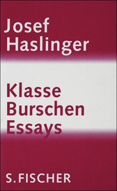 Buchcover von Klasse Burschen: Essays von Josef Haslinger