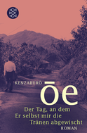 Buchcover von Der Tag, an dem Er selbst mir die Tränen abgewischt: Roman von Kenzaburô Ôe
