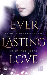 Buchcover von Everlasting Love - Valentines Rache von Lauren Palphreyman