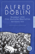 Buchcover von November 1918: Eine deutsche Revolution Erzählwerk in drei Teilen. Zweiter Teil, Erster Band: Verratenes Volk von Alfred Döblin