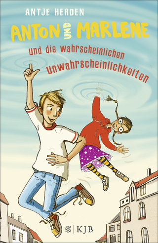 Buchcover von Anton und Marlene und die wahrscheinlichen Unwahrscheinlichkeiten
