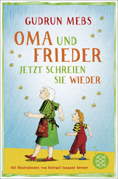 Buchcover von Oma und Frieder – Jetzt schreien sie wieder von Gudrun Mebs