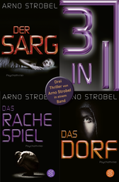 Buchcover von Der Sarg / Das Rachespiel / Das Dorf - Drei Strobel-Thriller in einem Band von Arno Strobel