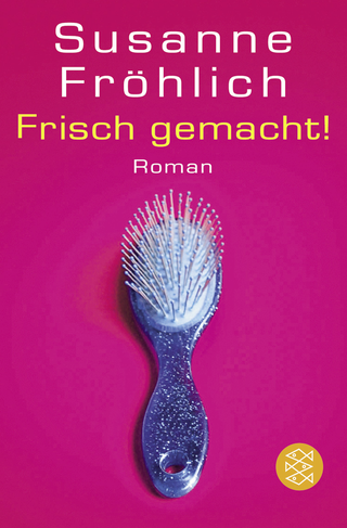 Buchcover von Frisch gemacht!: Roman