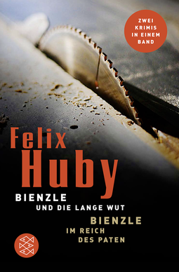 Buchcover von Bienzle und die lange Wut / Bienzle im Reich des Paten: Doppelband von Felix Huby