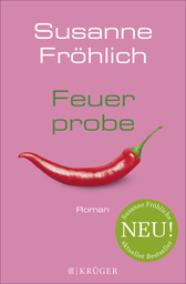 Buchcover von Feuerprobe: Roman von Susanne Fröhlich