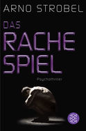 Buchcover von Das Rachespiel: Psychothriller von Arno Strobel
