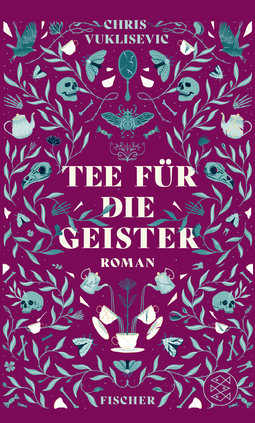Buchcover von Tee für die Geister: Roman von Chris Vuklisevic