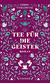Buchcover von Tee für die Geister: Roman von Chris Vuklisevic
