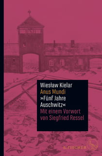Buchcover von Anus Mundi: Fünf Jahre Auschwitz von Wiesław Kielar
