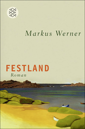 Buchcover von Festland: Roman von Markus Werner