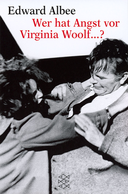 Buchcover von Wer hat Angst vor Virginia Woolf ...? von Edward Albee