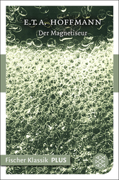 Buchcover von Der Magnetiseur: Eine Familienbegebenheit von E.T.A. Hoffmann