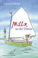 Buchcover von Millie an der Ostsee: Mit farbigen Bildern von Gitte Spee von Dagmar Chidolue