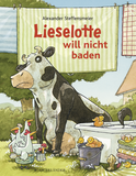 Buchcover von Lieselotte will nicht baden von Alexander Steffensmeier