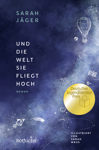 Buchcover von Und die Welt, sie fliegt hoch