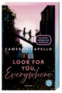 Buchcover von I'll look for you, Everywhere von Cameron Capello
