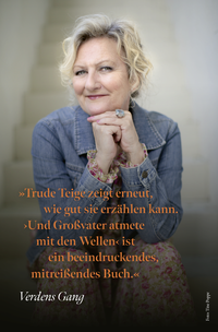 Zusatzmaterial U2 978 3 596 70987 8 von Und Großvater atmete mit den Wellen: Roman von Trude Teige