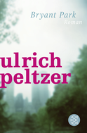 Buchcover von Bryant Park: Erzählung von Ulrich Peltzer