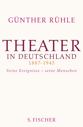Buchcover von Theater in Deutschland 1887-1945: Seine Ereignisse - seine Menschen