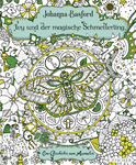 Buchcover von Ivy und der magische Schmetterling: Eine Geschichte zum Ausmalen von Johanna Basford