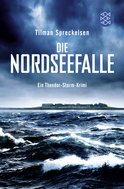 Buchcover von Die Nordseefalle: Ein Theodor-Storm-Krimi von Tilman Spreckelsen