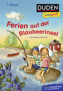Buchcover von Duden Leseprofi – Ferien auf der Blaubeerinsel, 1. Klasse von Hanneliese Schulze