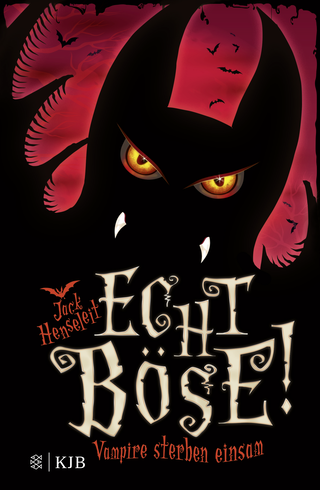 Buchcover von Echt böse! Vampire sterben einsam