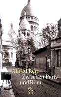 Buchcover von Zwischen Paris und Rom: Reiseimpressionen von Alfred Kerr