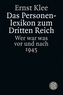 Buchcover von Das Personenlexikon zum Dritten Reich: Wer war was vor und nach 1945 von Ernst Klee