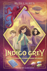 Buchcover von Indigo Grey – Das Schloss der verborgenen Wunder von Ruth Lauren