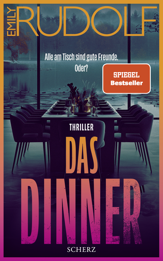 Buchcover von Das Dinner – Alle am Tisch sind gute Freunde. Oder?: Thriller