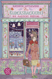 Buchcover von Die Glücksbäckerei – Die magische Prüfung: Band 2 von Kathryn Littlewood