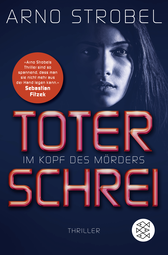 Buchcover von Im Kopf des Mörders - Toter Schrei: Thriller von Arno Strobel