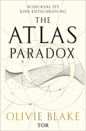 Buchcover von The Atlas Paradox: Schicksal ist eine Entscheidung von Olivie Blake