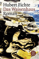 Buchcover von Das Waisenhaus: Roman von Hubert Fichte