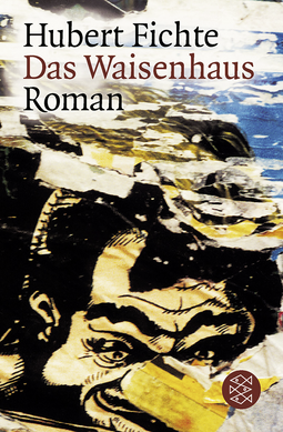 Buchcover von Das Waisenhaus: Roman von Hubert Fichte