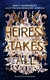 Buchcover von Heiress Takes All von Emily Wibberley, Austin Siegemund-Broka