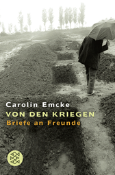 Buchcover von Von den Kriegen: Briefe an Freunde von Carolin Emcke