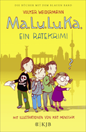 Buchcover von Ma.Lu.Lu.Ka. – Ein Ratekrimi von Volker Weidermann