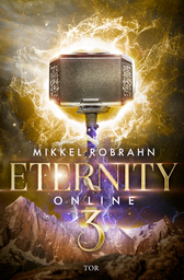 Buchcover von Eternity Online 3 von Mikkel Robrahn