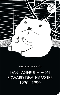 Buchcover von Das Tagebuch von Edward dem Hamster 1990 - 1990 von Miriam Elia, Ezra Elia
