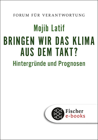 Buchcover von Bringen wir das Klima aus dem Takt?: Hintergründe und Prognosen