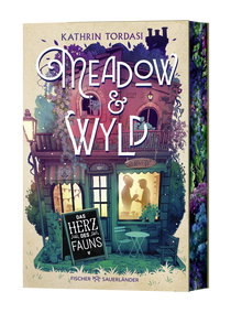 Buchcover von Meadow & Wyld: Das Herz des Fauns von Kathrin Tordasi