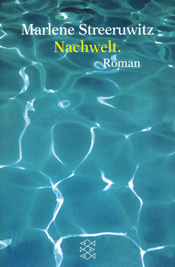 Buchcover von Nachwelt.: Roman von Marlene Streeruwitz