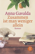 Buchcover von Zusammen ist man weniger allein: Roman von Anna Gavalda