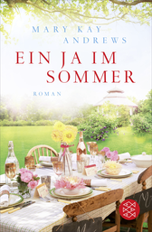 Buchcover von Ein Ja im Sommer: Roman von Mary Kay Andrews