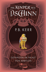 Buchcover von Die Kinder des Dschinn: Gefangen im Palast von Babylon von Ulli Günther